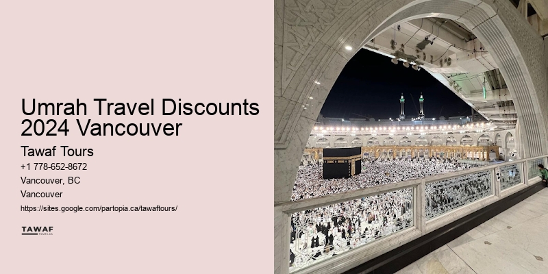 Umrah Travel Discounts 2024 Vancouver Private Umrah Tours