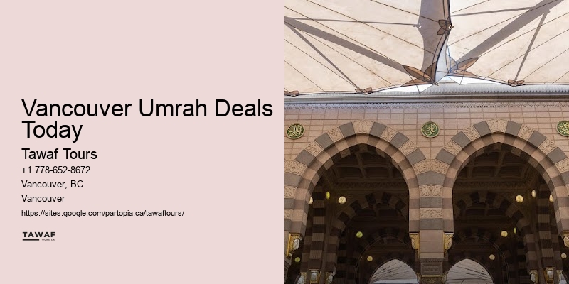 Affordable Pilgrimage Trips Vancouver Umrah Deals Today