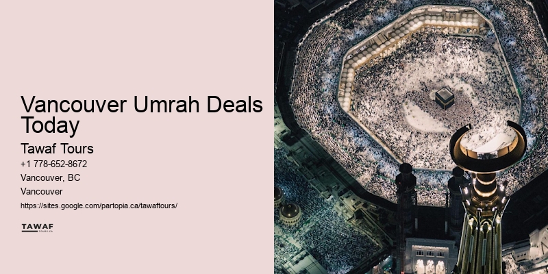 Vancouver Umrah Deals Today Family Umrah Packages