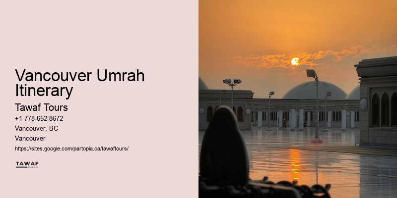 Vancouver Umrah Itinerary