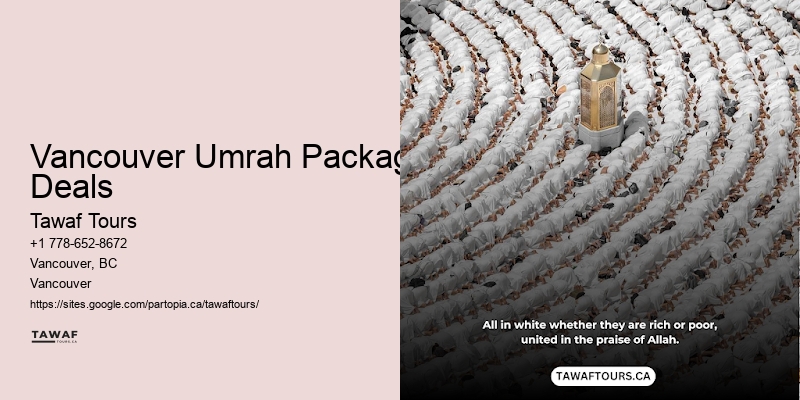 Vancouver Umrah Package Deals Comprehensive Umrah Packages