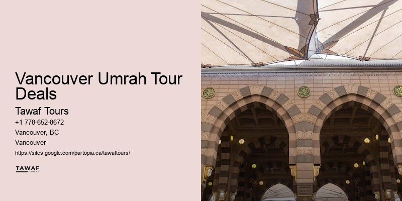 Vancouver Umrah Tour Deals Umrah 2024 Last Minute Deals